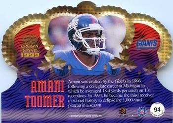 1999 Pacific Crown Royale #94 Amani Toomer Back