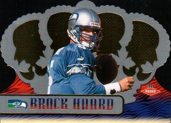 1999 Pacific Crown Royale #127 Brock Huard Front