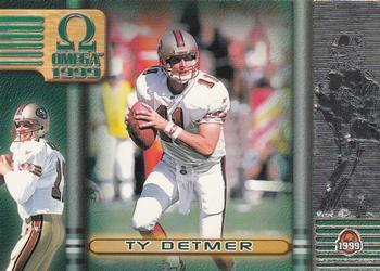 1999 Pacific Omega #58 Ty Detmer Front
