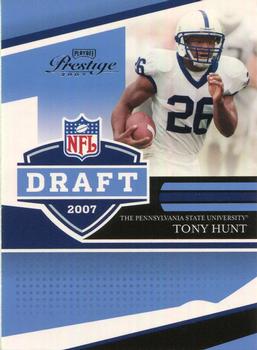 2007 Playoff Prestige - NFL Draft #NFLD-10 Tony Hunt Front