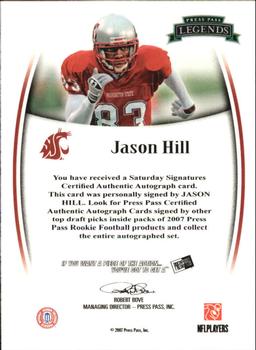 2007 Press Pass Legends - Autographs #NNO Jason Hill Back