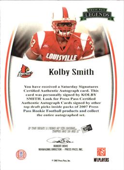2007 Press Pass Legends - Autographs #NNO Kolby Smith Back