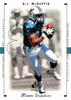 1999 SP Authentic #44 O.J. McDuffie Front