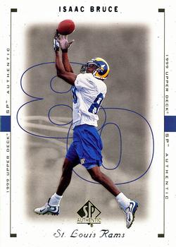 1999 SP Authentic #70 Isaac Bruce Front
