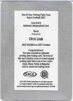 2007 SAGE Aspire - Autographs Printing Plates Black #10 Chris Leak Back
