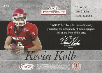 2007 SAGE Decadence - Autographs Gold #A23 Kevin Kolb Back