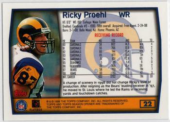 1999 Topps Season Opener #22 Ricky Proehl Back