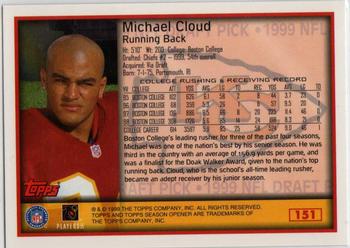 1999 Topps Season Opener #151 Michael Cloud Back