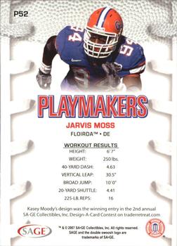2007 SAGE HIT - Playmakers Silver #P52 Jarvis Moss Back