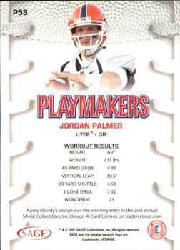 2007 SAGE HIT - Playmakers Silver #P58 Jordan Palmer Back