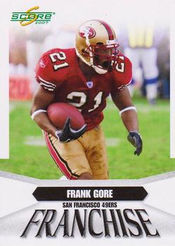 2007 Score - Franchise #F-2 Frank Gore Front