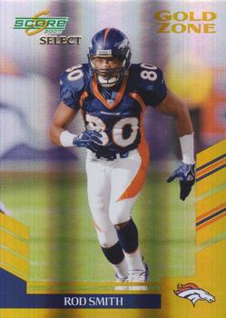 2007 Score Select - Gold Zone #251 Rod Smith Front