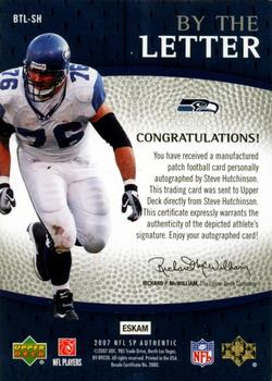 2007 SP Authentic - By The Letter Autographs #BTL-SH Steve Hutchinson Back
