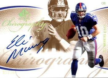 2007 SP Authentic - Chirography Auto Gold #CA-EM Eli Manning Front