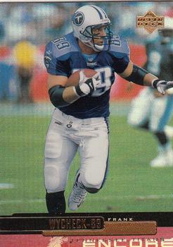 1999 Upper Deck Encore #172 Frank Wycheck Front