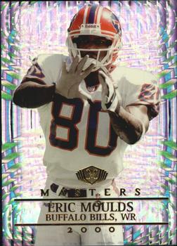 2000 Collector's Edge Masters #19 Eric Moulds Front