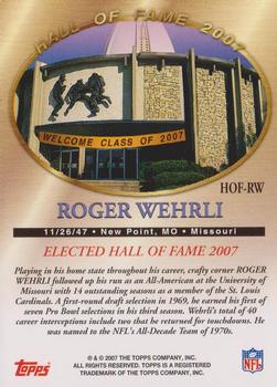 2007 Topps - Hall of Fame Class of 2007 #HOF-RW Roger Wehrli Back