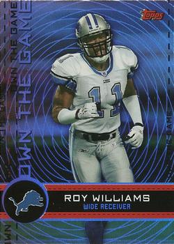 2007 Topps - Own the Game #OTG-RW Roy Williams Front