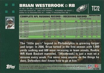 2007 Topps Chrome - Refractors #TC72 Brian Westbrook Back