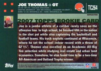 2007 Topps Chrome - Refractors #TC264 Joe Thomas Back