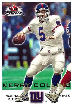 2000 Fleer Focus #6 Kerry Collins Front