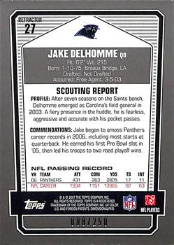 2007 Topps Draft Picks & Prospects - Chrome Bronze Refractors #27 Jake Delhomme Back