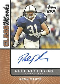 2007 Topps Draft Picks & Prospects - Class Marks Autographs #CM-PP Paul Posluszny Front