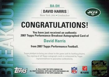 2007 Topps Performance - Breakout Autographs #BA-DH David Harris Back