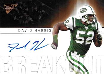 2007 Topps Performance - Breakout Autographs Bronze #BA-DH David Harris Front