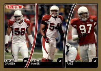 2007 Topps Total - Gold #268 Gerald Hayes / Calvin Pace / Karlos Dansby Front