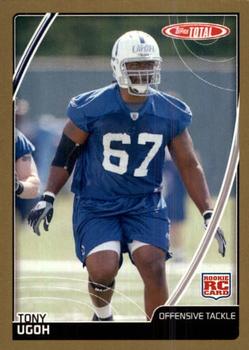 2007 Topps Total - Gold #549 Tony Ugoh Front