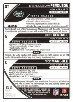 2007 Topps Total - Silver #153 D'Brickashaw Ferguson / Nick Mangold / Pete Kendall Back