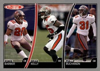 2007 Topps Total - Silver #435 Ronde Barber / Brian Kelly / Phillip Buchanon Front