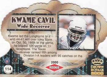 2000 Pacific Crown Royale #114 Kwame Cavil Back