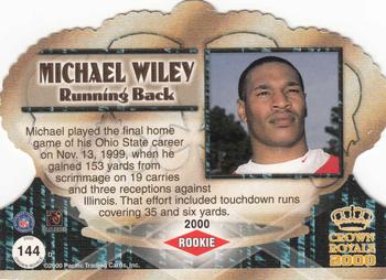 2000 Pacific Crown Royale #144 Michael Wiley Back