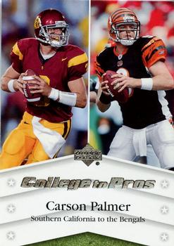 2007 Upper Deck - College to Pros #NTN-CP Carson Palmer Front