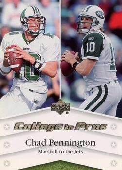 2007 Upper Deck - College to Pros #NTN-PE Chad Pennington Front