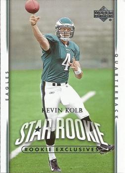 2007 Upper Deck - Rookie Exclusives Star Rookies #290 Kevin Kolb Front