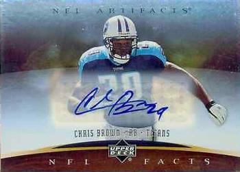 2007 Upper Deck Artifacts - NFL Facts Autographs #NF-CB Chris Brown Front