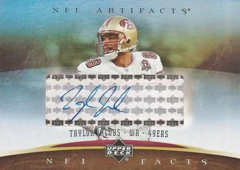 2007 Upper Deck Artifacts - NFL Facts Autographs #NF-TJ Taylor Jacobs Front
