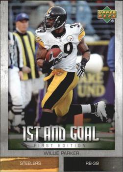 2007 Upper Deck First Edition - 1st and Goal #FG-WP Willie Parker Front