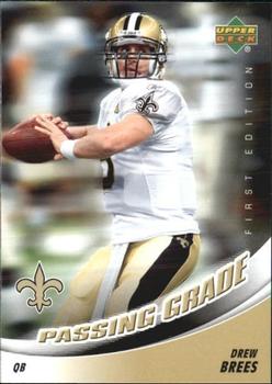 2007 Upper Deck First Edition - Passing Grade #PG-DB Drew Brees Front