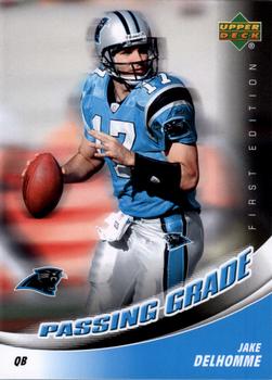 2007 Upper Deck First Edition - Passing Grade #PG-JD Jake Delhomme Front