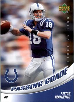 2007 Upper Deck First Edition - Passing Grade #PG-PM Peyton Manning Front