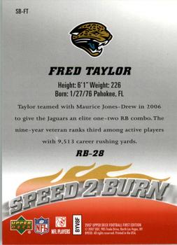 2007 Upper Deck First Edition - Speed 2 Burn #SB-FT Fred Taylor Back