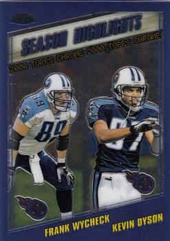 2000 Topps Chrome #200 Kevin Dyson / Frank Wycheck Front