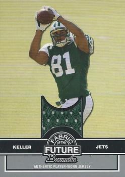 2008 Bowman - Fabric of the Future #FF-DK Dustin Keller Front