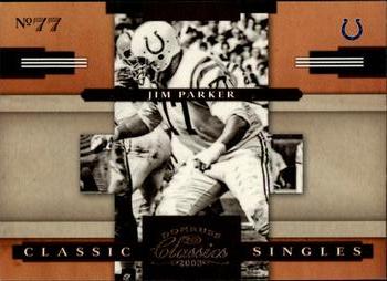 2008 Donruss Classics - Classic Singles #CS-18 Jim Parker Front
