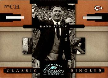 2008 Donruss Classics - Classic Singles Silver Holofoil #CS-15 Hank Stram Front