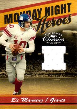 2008 Donruss Classics - Monday Night Heroes Jerseys #11 Eli Manning Front